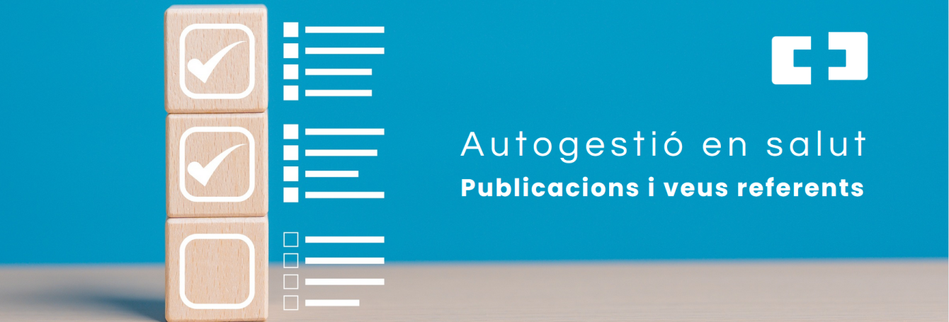 Publicacions sobre les EBA i l'autogestió en salut